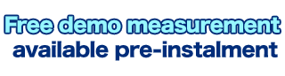 Free demo measurement available  pre-instalment